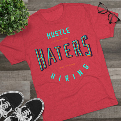 Hustle Haters Men's Tri-Blend Crew Tee