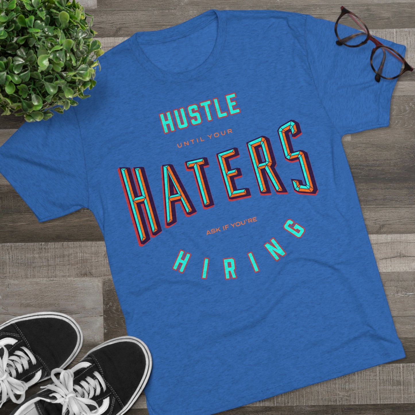 Hustle Haters Men's Tri-Blend Crew Tee