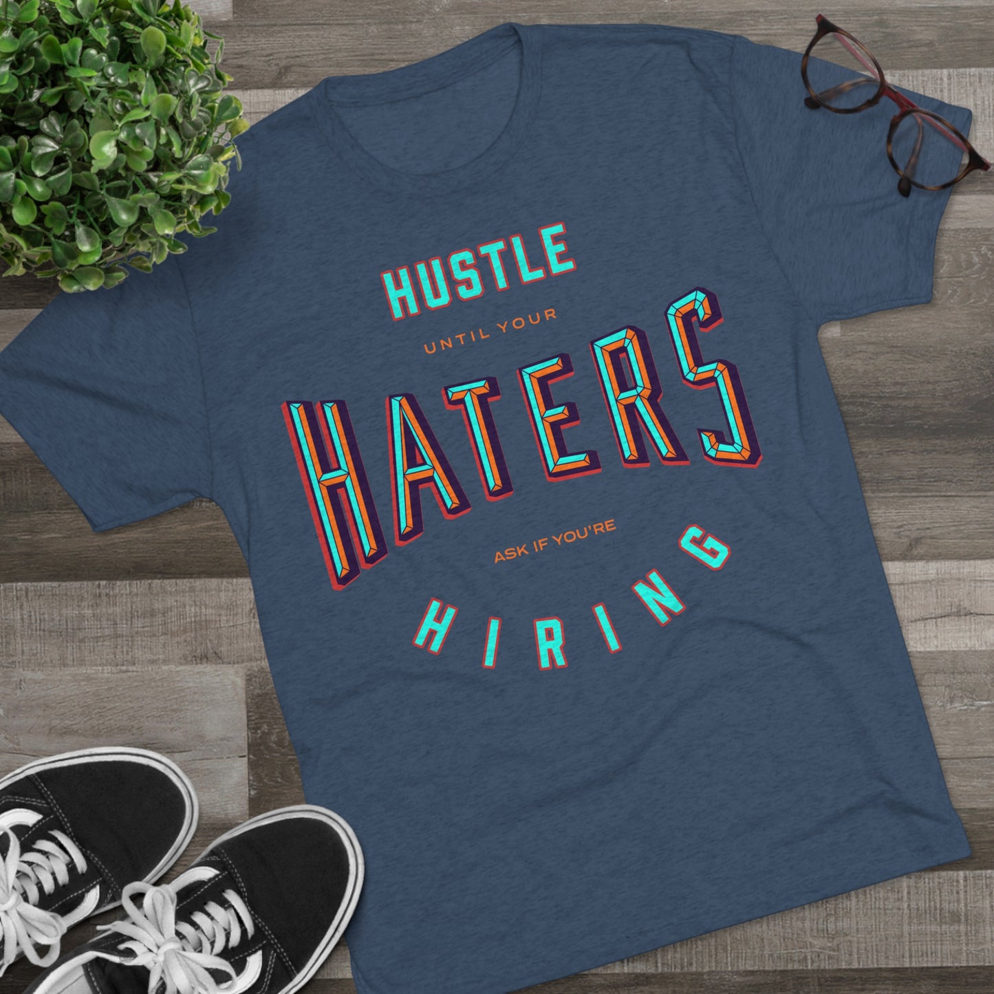 Hustle Haters Men's Tri-Blend Crew Tee