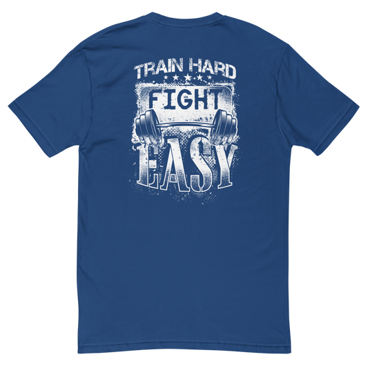 Train Hard Fight Easy Men's T-shirt